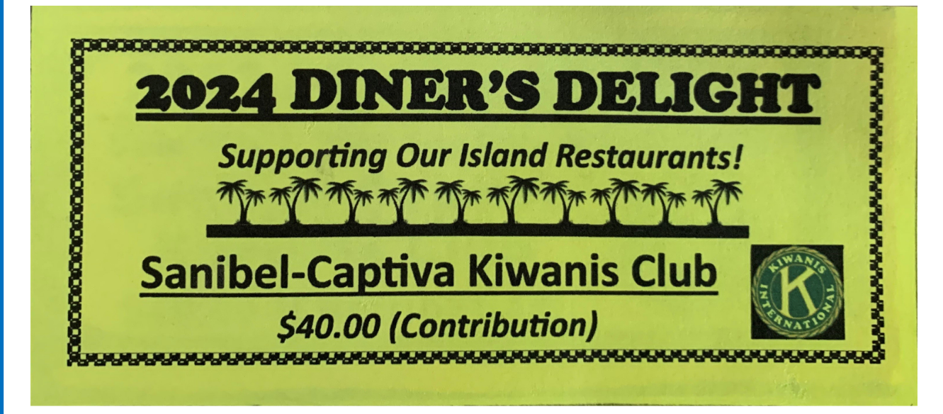 Sanibel & Captiva Islands Kiwanis 2024 Restaurant Books ****Support the businesses that support our Islands!***** ________________NOW ON SALE!___________________